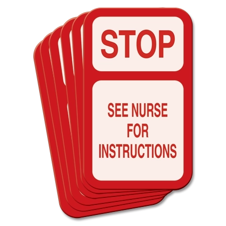 5" x 3" Stop See Nurse For Instructions Magnetic Sign - 6 Pk