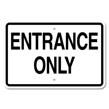 Entrance Only