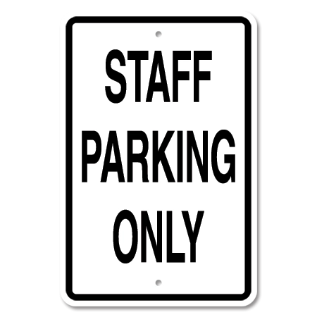 Staff Parking Only