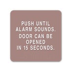 Push Until Alarm Sounds Signs
